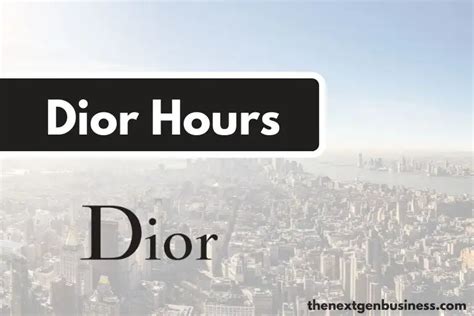 dior hours today|polozhenie 1 hour.